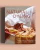 Natural Dyeing book | Kathryn Davey