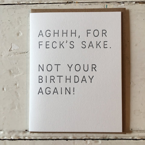 The Pear In Paper | Greeting Card - Agh, For Feck Sake...